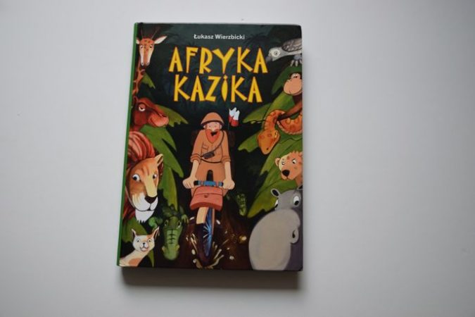 "Afryka Kazika" Łukasz Wierzbicki  